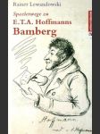 Spazierwege zu E.T.A. Hoffmanns  - náhled