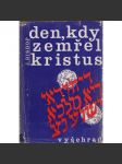 Den, kdy zemřel Kristus - náhled