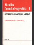Aktuálne farmakoterapeutiká I Kardiovaskulárne liečivá - náhled