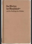 Das Werden der Menschheit und die Anfänge der kultur - náhled