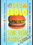 Keď sa jedlo stane vaším nepriateľom - náhled
