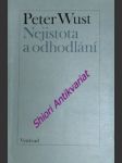 Nejistota a odhodlání - wust peter - náhled