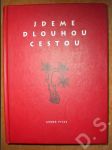 Jdeme dlouhou cestou - příběhy romů a neromů v proměnách času - náhled