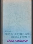 Proč se chováme jako lidské bytosti - populární výklad behaviourismu - dorsey g. - náhled