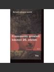 Bytosti schopné zemřít. Francouzští prokletí básníci 20. století (antologie francouzské poezie) - náhled