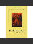 Eschatologie smrt a věčný život - náhled