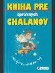 Kniha pre správnych chalanov (Buď hrdina vždy a všade) - náhled