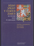 Dějiny správy v českých zemích od počátků státu po současnost - náhled