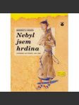 Nebyl jsem hrdina - náhled