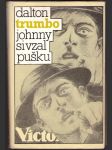 Johnny si vzal pušku trumbo dalton - náhled