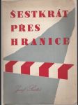 Šestkrát přes hranice - náhled