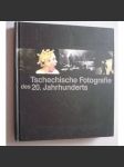 Tschechische Fotografie des 20. Jahrhunderts - náhled