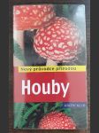 Houby - Nový průvodce přírodou - náhled