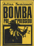 Bomba pre predsedu (malý formát) - náhled