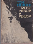 Medzi nebom a peklom (väčší formát) - náhled