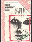 Ulička nezmarených nádejí - náhled