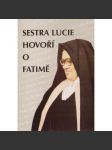Sestra Lucie hovoří o Fatimě (1994) - náhled