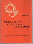 Zábrana úrazov a ich následkov - náhled
