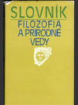 Slovník Filozofia a prírodné vedy - náhled