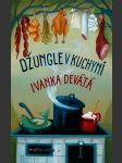 Džungle v kuchyni devátá ivanka - náhled