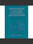 Processes in Language Acquisition and Disorders - náhled