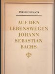 Auf den Lebenswegen Johann Sebastian Bachs - náhled