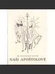 Naši apoštolové - náhled