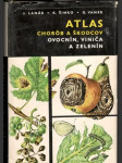 Atlas chorôb a škodcov ovocnín, viniča a zelenín - náhled