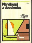 Na víkend a dovolenku (urob si sám) - náhled