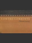 Contro Corrente (Nature morte) - náhled