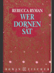 Wer Dornen Sät - náhled