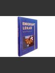 Emigrant lékař vypráví - náhled