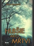Hlbšie ako mŕtvi - náhled