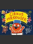 Cirkus mrňousek nejedlý jan - náhled