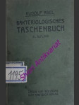 Bakteriologisches Taschenbuch. Die wichtigsten technischen Vorschriften zur bakteriologischen Laboratoriumsarbeit - ABEL Rudolf - náhled