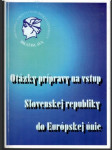 Otázky prípravy na vstup Slovenskej republiky do EÚ - náhled