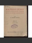 Politické dějiny československého národa od r. 1848 až do dnešní doby, díl IV. (1914-1918) - náhled