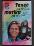 Tanec za jedna, matika za pět - náhled