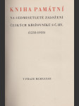Kniha památní na sedmisetleté založení českých křižovníků s č. hv. (1233-1933) - náhled