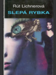 Slepá rybka - náhled