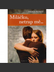 Miláčku, netrap mě... Denis Sonet - náhled