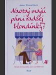 Naozaj majú páni radšej blondínky? - náhled