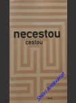 Necestou cestou - holubová miloslava - náhled
