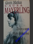 Caisa mayerling - život a smrt mary vetserové - markus georg - náhled