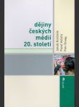 Dějiny českých médií 20. století - náhled