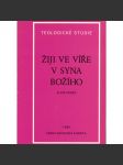 Žiji ve víře v Syna Božího - náhled