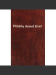 Příběhy dosud živé I - náhled