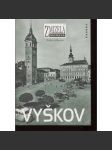 Vyškov  Zmizelá Morava (zaniklé části města na starých fotografiích) - náhled