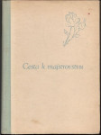 Cesta k majstrovstvu - náhled