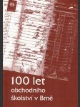 100 let obchodního školství v Brně - náhled